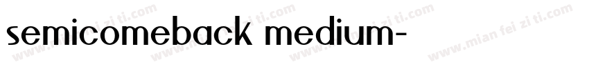 semicomeback medium字体转换